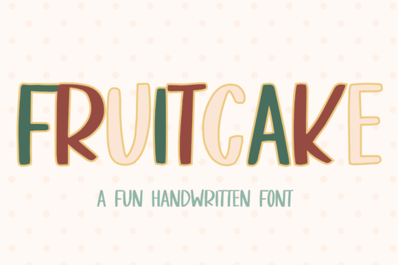 Fruitcake: A Whimsical Typographic Delight