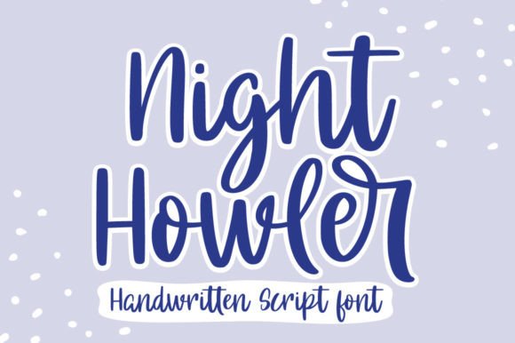 Night Howler: Where Playful Energy Meets Refined Handwritten Elegance
